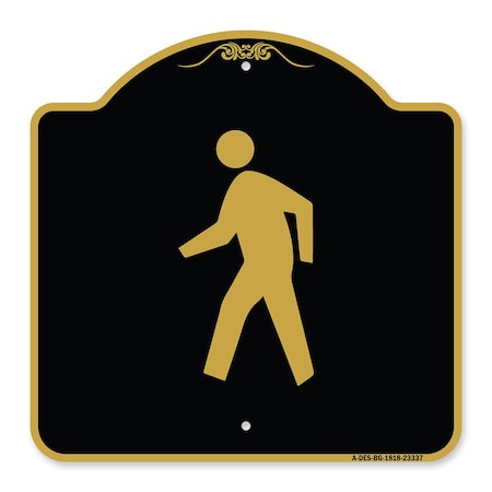 Signmission Designer Series Pedestrian Crossing, Black & Gold Aluminum Sign, 18" x 18", BG-1818-23337 A-DES-BG-1818-23337